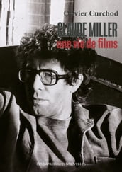 Claude Miller, une vie de films