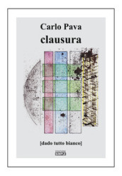 Clausura (dado tutto bianco)