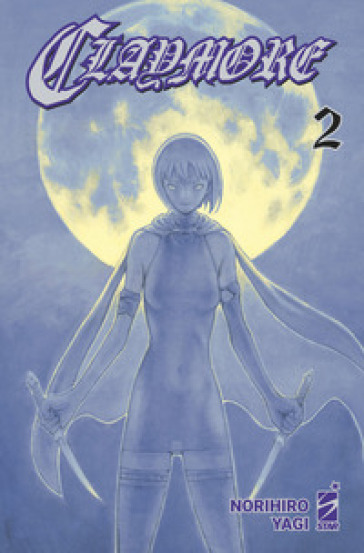 Claymore. New edition. 2. - Norihiro Yagi