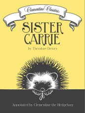 Clementine Classics: Sister Carrie