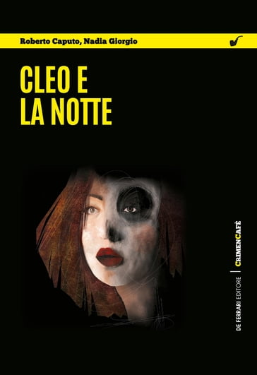 Cleo e la notte - Roberto Caputo - Nadia Giorgio