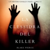 La Clessidra del Killer (Un Mistero di Riley PaigeLibro 11)
