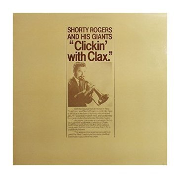 Clickin' with clax (japan 24 bit) - Shorty Rogers