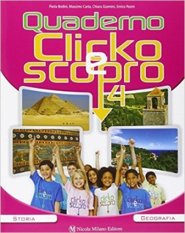 Clicko e scopro. Quaderno degli esercizi. Per la Scuola elementare. Con e-book. Con espansione online. 1. - Paola Bodini - Massimo Carta - Chiara Giannini