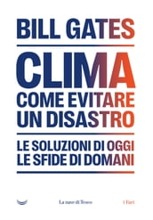 Clima. Come evitare un disastro