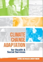 Climate Change Adaptation for Health and Social Services