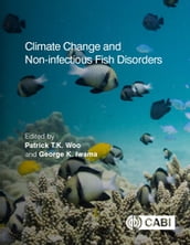 Climate Change and Non-infectious Fish Disorders