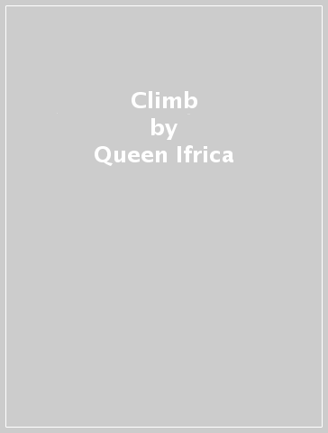 Climb - Queen Ifrica