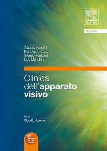Clinica dell'apparato visivo - Claudio Azzolini - Francesco Carta - Giorgio Marchini - Ugo Menchini