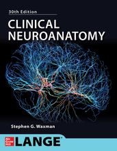 Clinical Neuroanatomy, 30th Edition