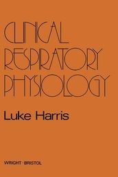 Clinical Respiratory Physiology