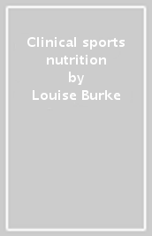 Clinical sports nutrition