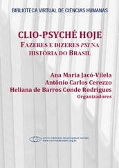 Clio-Psyché hoje