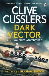 Clive Cussler s Dark Vector