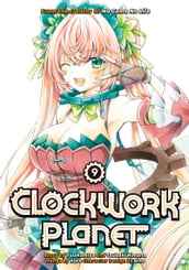 Clockwork Planet 9