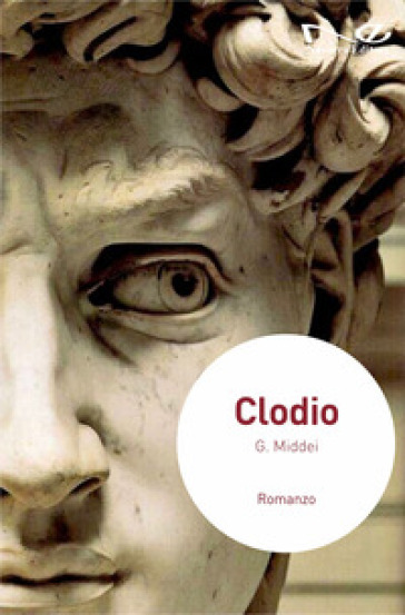 Clodio - Guendalina Middei