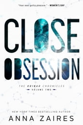 Close Obsession (The Krinar Chronicles: Volume 2)