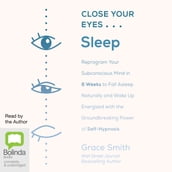 Close Your Eyes, Sleep