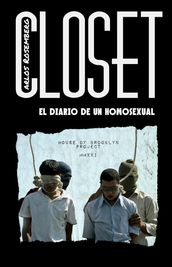 Closet: El Diario De Un Homosexual