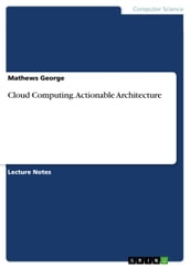 Cloud Computing. Actionable Architecture