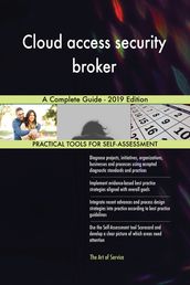 Cloud access security broker A Complete Guide - 2019 Edition