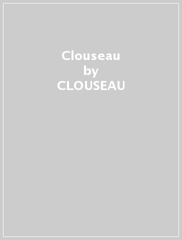 Clouseau - CLOUSEAU