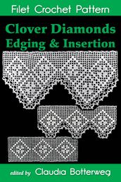 Clover Diamonds Edging & Insertion Filet Crochet Pattern