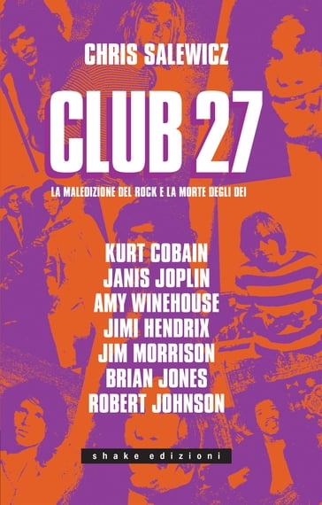 Club 27 - Chris Salewicz