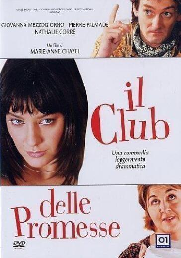 Club Delle Promesse (Il) - Marie-Anne Chazel