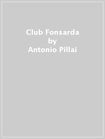 Club Fonsarda - Antonio Pillai