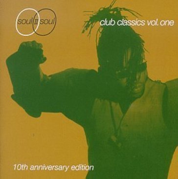 Club classics vol.1 -10th - Soul Ii Soul