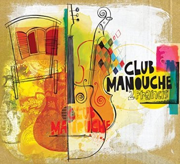 Club manouche - DEUX FRANCIS