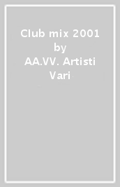 Club mix 2001
