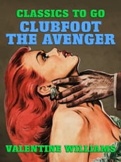 Clubfoot the Avenger