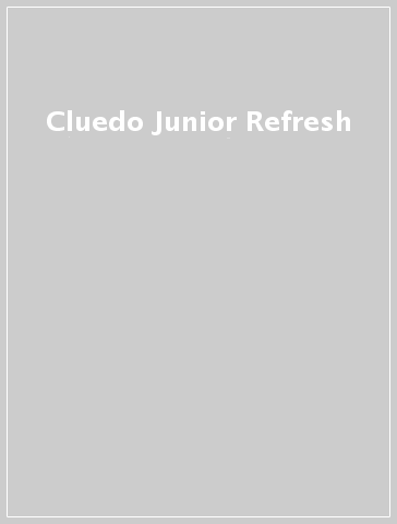 Cluedo Junior Refresh