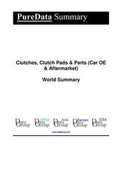 Clutches, Clutch Pads & Parts (Car OE & Aftermarket) World Summary