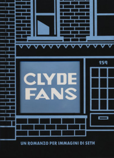 Clyde fans. Ediz. integrale - Seth