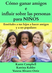 Cómo Ganar Amigos e Influir Sobre las Personas para Niños