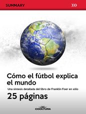 Cómo el fútbol explica el mundo