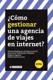 Cómo gestionar una agencia de viajes en Internet?