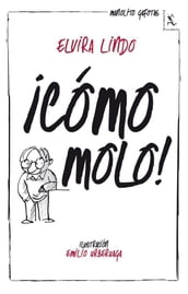 ¡Cómo molo!