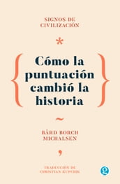 Cómo la puntuación cambió la historia