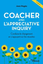 Coacher avec l Appreciative Inquiry