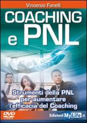 Coaching e PNL. Strumenti della PNL per aumentare l