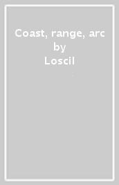 Coast, range, arc