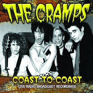 Coast to coast - The Cramps