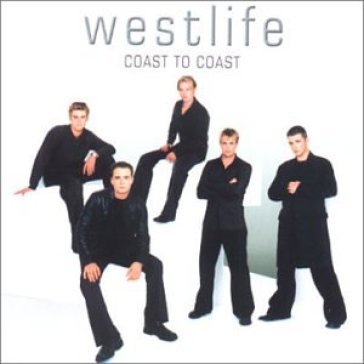 Coast to coast - Westlife