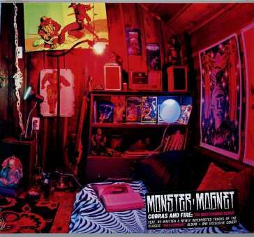 Cobras and fire - Monster Magnet