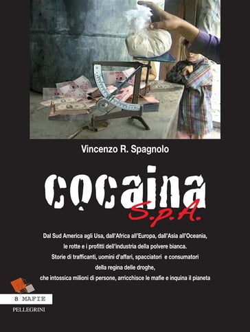 Cocaina S.p.A. - Vincenzo Rosario Spagnolo