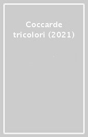 Coccarde tricolori (2021)
